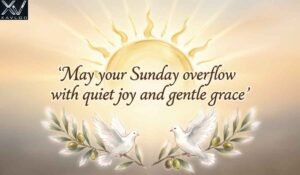 Sunday Blessings Images – Free Download, Quotes, Prayers & Wishes 2026
