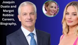 Joaquin Duato and Margot Robbie: Careers, Biography, Leadership, and Public Profiles