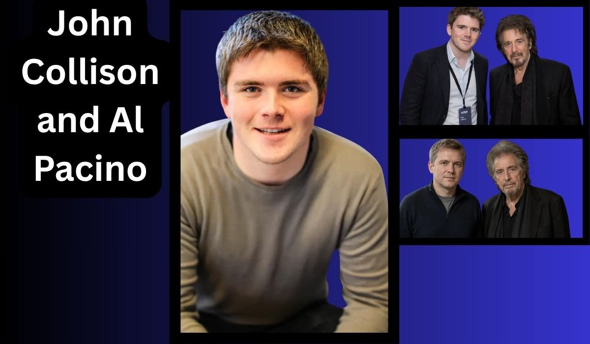 John Collison and Al Pacino: Facts About Their Careers and Connection