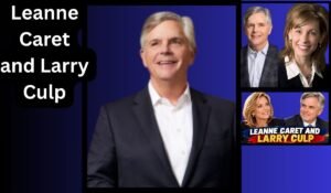 Leanne Caret and Larry Culp: Careers, Roles, and Connection