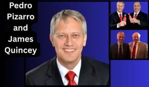 Pedro Pizarro and James Quincey: Biography, Net Worth & Business Success in 2026